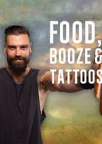 Watch Food, Booze & Tattoos Myflixer