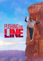 Watch Pushing the Line Myflixer
