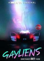 Watch Gayliens Myflixer