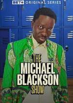 Watch The Michael Blackson Show Myflixer