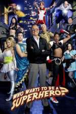 Watch Who Wants to Be a Superhero Myflixer