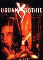 Watch Urban Gothic Myflixer