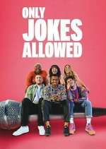 Watch Only Jokes Allowed Myflixer