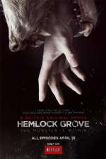 Watch Hemlock Grove Myflixer