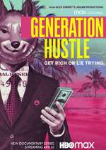 Watch Generation Hustle Myflixer