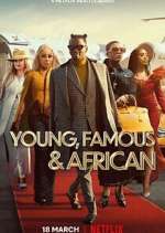 Watch Young, Famous & African Myflixer