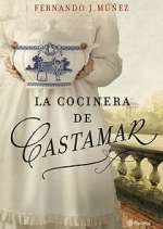 Watch La cocinera de Castamar Myflixer