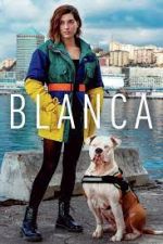 Watch Blanca Myflixer