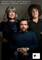 Watch What Does Australia Think About? Myflixer