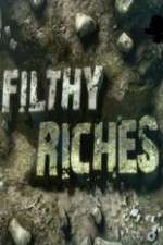 Watch Filthy Riches Myflixer