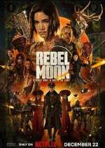 Watch Rebel Moon Myflixer