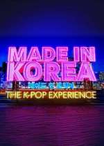 Watch Made in Korea: The K-Pop Experience Myflixer