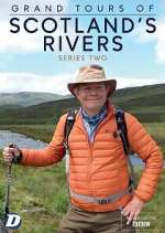Watch Grand Tours of Scotland's Rivers Myflixer