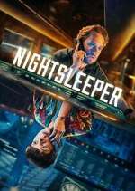 Watch Nightsleeper Myflixer