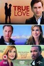 Watch True Love Myflixer