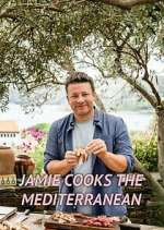 Watch Jamie Cooks the Mediterranean Myflixer