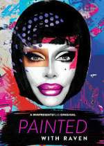 Watch Painted with Raven Myflixer