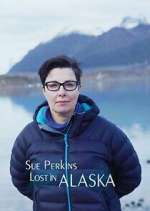 Watch Sue Perkins: Lost in Alaska Myflixer