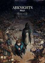 Watch Arknights: Prelude to Dawn Myflixer
