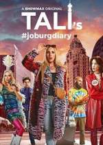 Watch Tali's Joburg Diary Myflixer