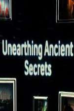 Watch Unearthing Ancient Secrets Myflixer