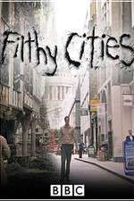 Watch Filthy Cities Myflixer