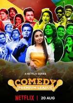 Watch Comedy Premium League Myflixer