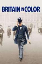 Watch Britain in Color Myflixer