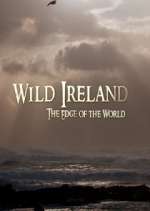 Watch Wild Ireland: The Edge of the World Myflixer