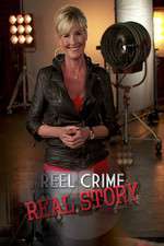 Watch Reel Crime/Real Story Myflixer