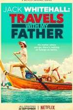 Watch Jack Whitehall: Travels with My Father Myflixer