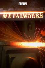 Watch Metalworks! Myflixer