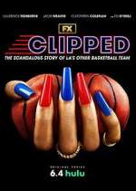 Watch Clipped Myflixer