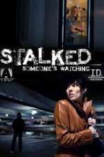 Watch Stalked Someones Watching Myflixer