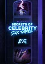 Watch Secrets of Celebrity Sex Tapes Myflixer