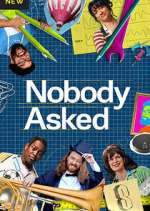 Watch Nobody Asked Myflixer