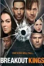 Watch Breakout Kings Myflixer
