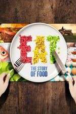Watch Eat The Story of Food Myflixer