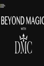 Watch Beyond Magic with DMC Myflixer