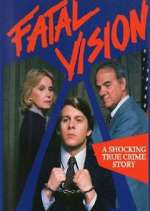 Watch Fatal Vision Myflixer