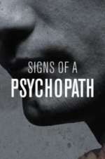 Watch Signs of a Psychopath Myflixer