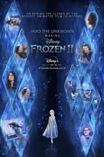 Watch Into the Unknown: Making Frozen 2 Myflixer