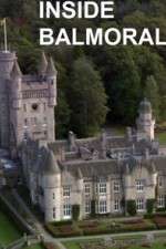 Watch Inside Balmoral Myflixer