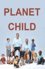 Watch Planet Child Myflixer