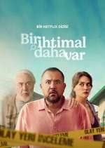 Watch Bir İhtimal Daha Var Myflixer