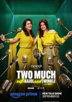 Watch Two Much with Kajol and Twinkle Myflixer