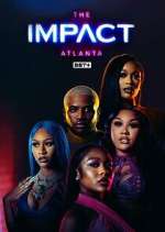 Watch The Impact Atlanta Myflixer