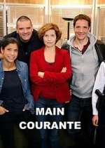 Watch Main courante Myflixer