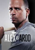 Watch Alex vs ARod Myflixer