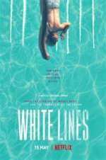 Watch White Lines Myflixer